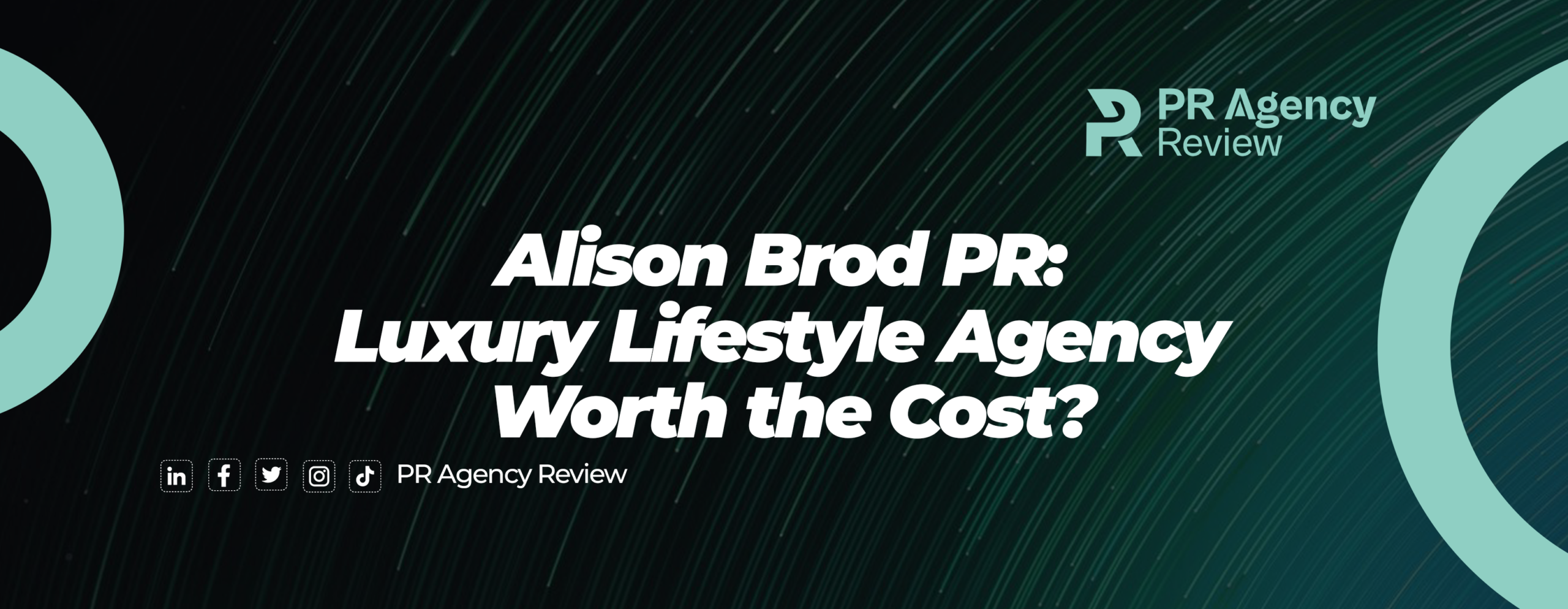 Alison Brod PR: Luxury Lifestyle Agency Worth the Cost?