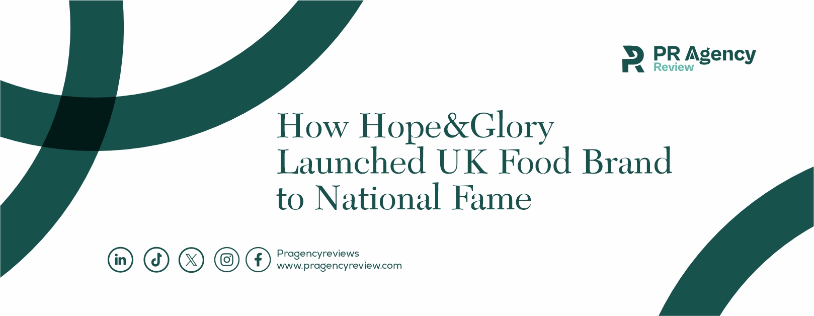 How Hope&Glory Launched a UK Food Brand to National Fame