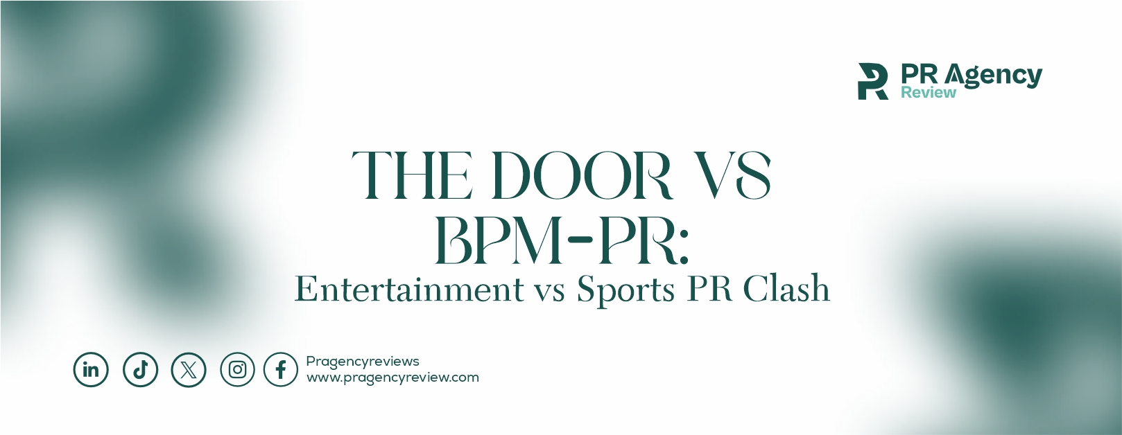 The Door vs BPM-PR: Entertainment vs Sports PR Comparison