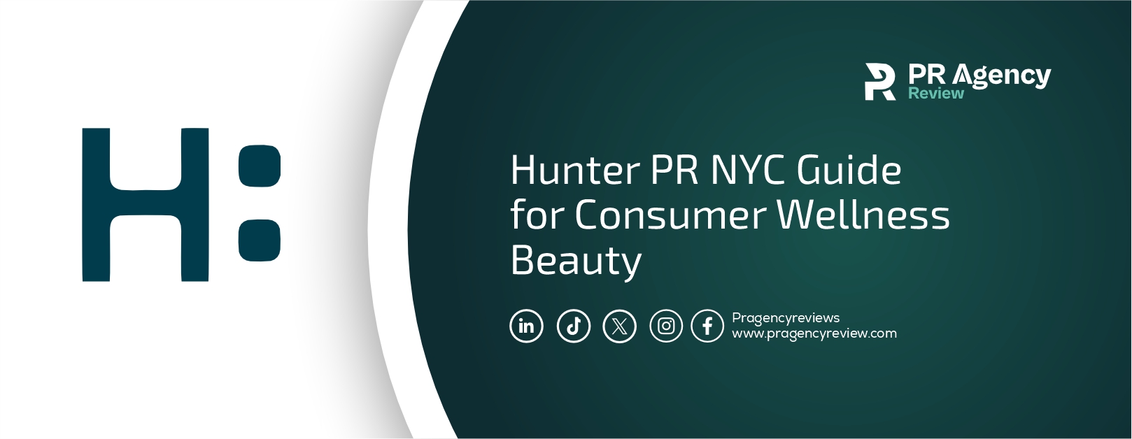 Hunter PR NYC Guide for Consumer Wellness Beauty